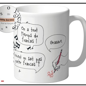 Mug spécial professeur de français. Tasse en céramique à personnaliser à (s')offrir. Cadeau idéal collègue, professeur des collèges, écoles.