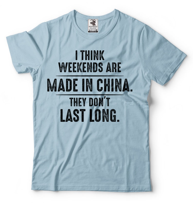 Weekend T-shirt Funny Cool Graphic Humor Meme Tee Shirt | Etsy