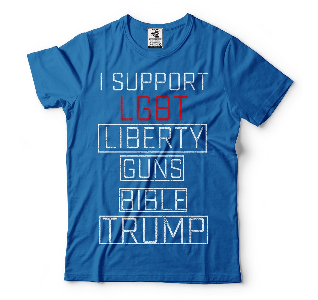 I Support Lgbt Liberty Guns Bible Trump Shirt I Support Lgbt Liberty Guns Bible Trump Shirt