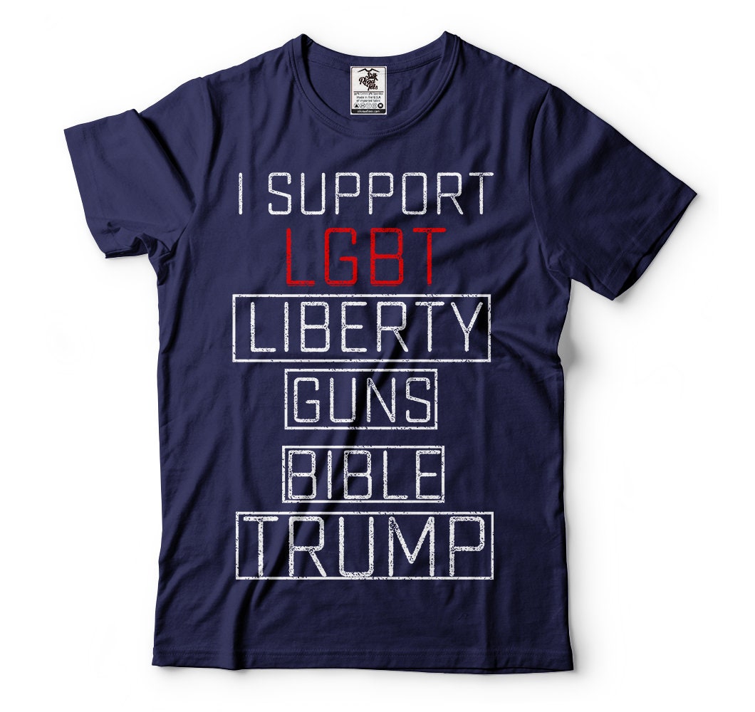 I Support Lgbt Liberty Guns Bible Trump Shirt I Support Lgbt Liberty Guns Bible Trump Shirt