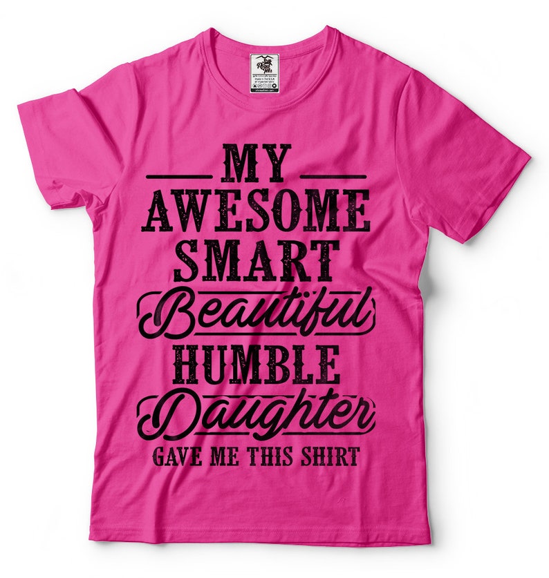 Gift for Dad From Daughter Tshirt Funny Daddy Dad Father Etsy