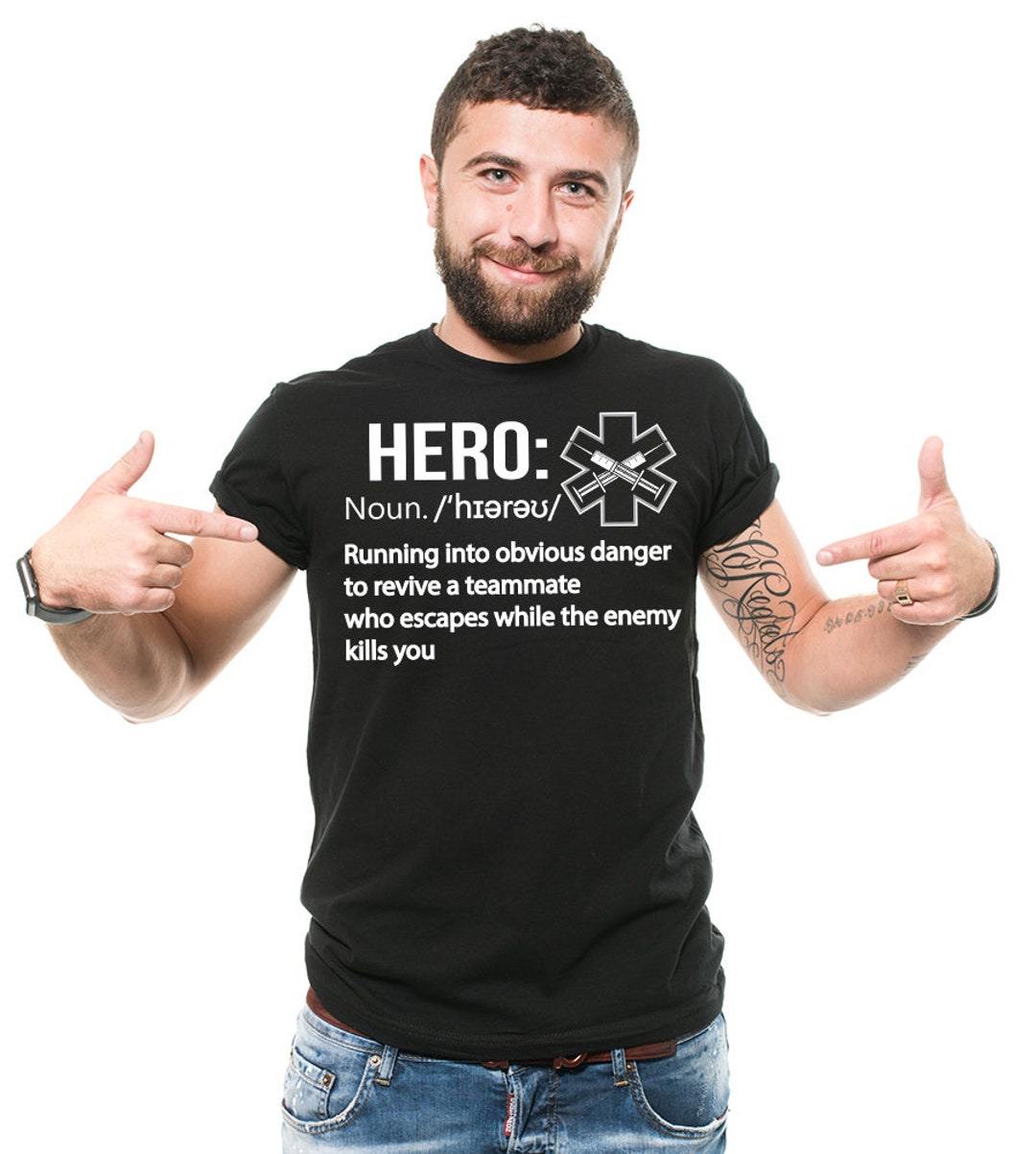 Hero T-shirt Hero Definition Funny Online Shooter Multiplayer