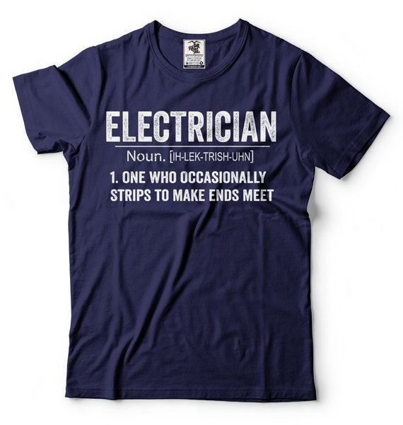 Electrician Defintion T-Shirt Electrician Defintion T-Shirt