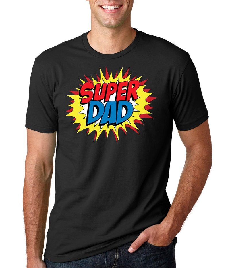 T Shirt Father
 Super Dad T shirt Gift for Father Tee Shirt Father s Day Etsy