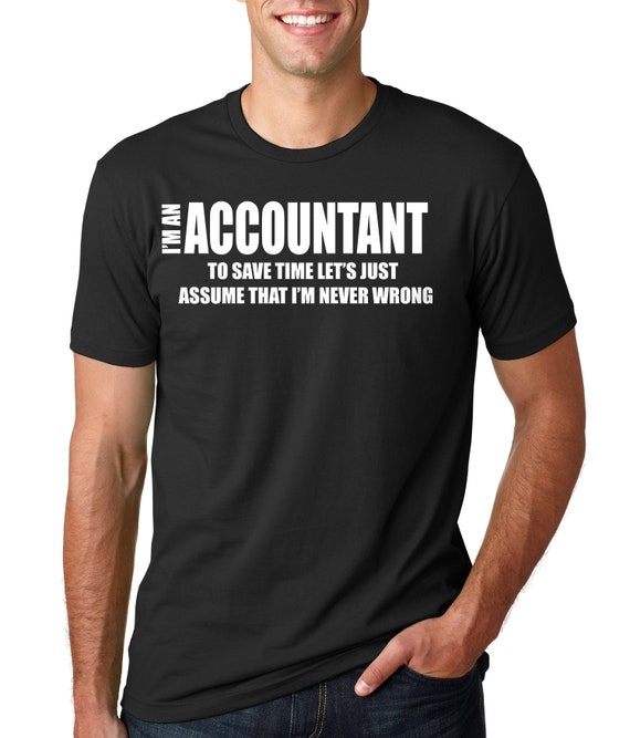 Accountant T-shirt Funny Accounting CPA Birthday Gift | Etsy
