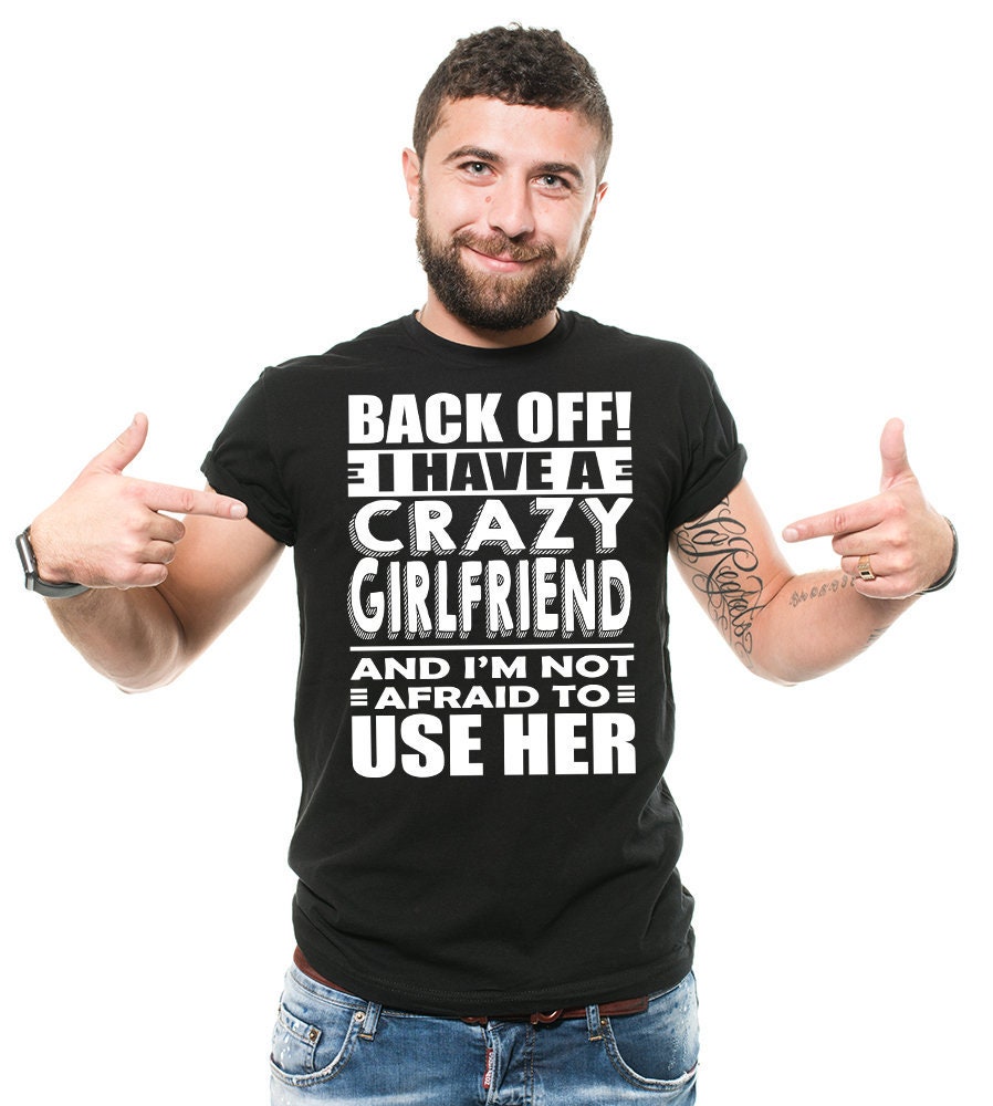 crazy gf shirt