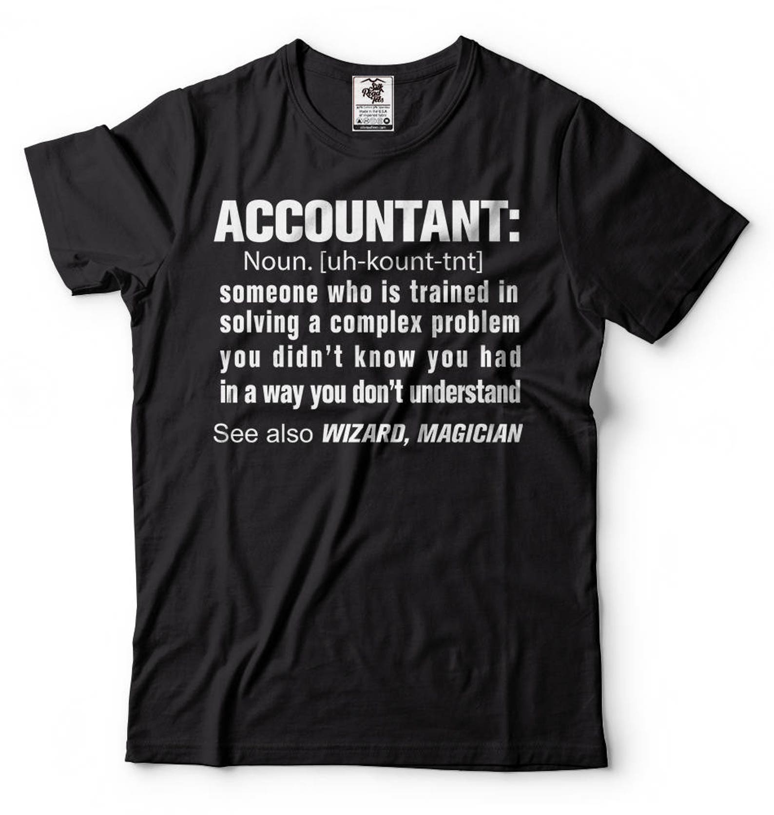 Funny Accountant Tshirt Gift for Accountant CPA Tee Shirt Etsy
