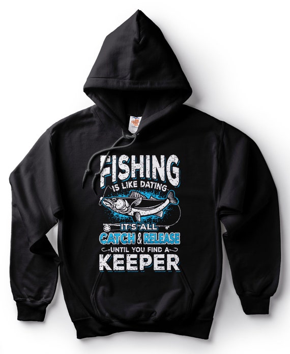 Fishing Hoodie Gift for Fisherman Funny Boyfriend Fishing Apparel Fleece Hooded  Sweatshirt Pullover 