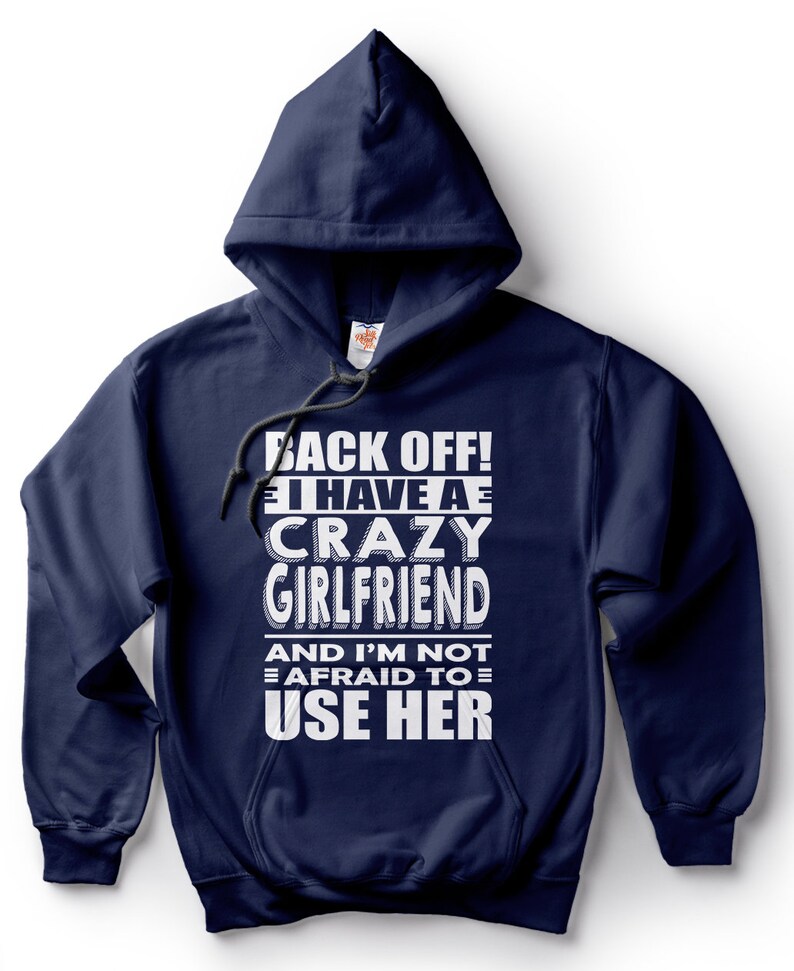 Boyfriend Hoodie Crazy Girlfriend Funny Birthday Gift for Etsy