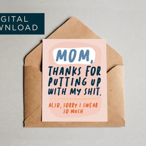 DIGITALDanke für das Putting Up with Me Geburtstagskarte, lustige Fluchkarte für Mama, Karte von der Tochter, Karte für Mutter