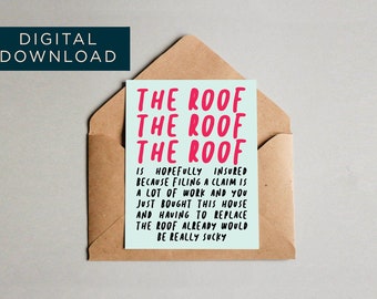 DIGITAL The Roof Card, Funny Home Card, Housewarming Greeting Card, New Card House, First Home Card, Congratulations Card