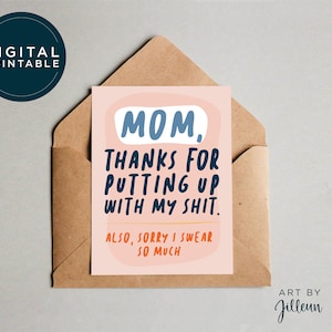DIGITALE Danke für das Putting Up with Me Muttertagskarte, lustige Fluchkarte für Mama, Karte von der Tochter, druckbare Muttertagskarte