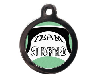 Team St Bernard Pet Tags -Dog Breed ID Tags-Dog Identity Tags -FREE Personalized Text On Reverse-Dog Name Address Tags-All Breeds Available!