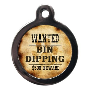 Wanted Bin Dipping Pet Tag