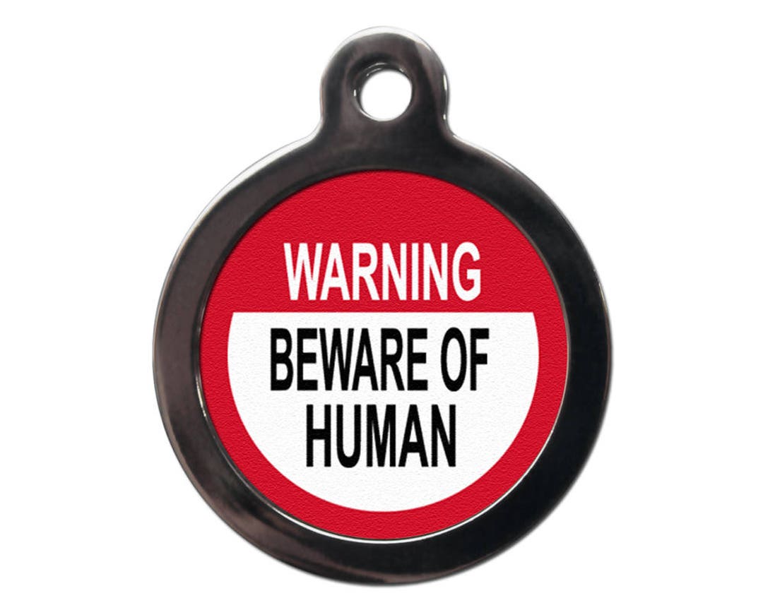 Warning Beware of Human Pet Tag - Etsy