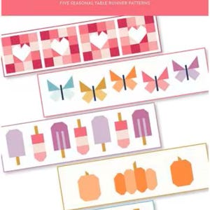 May include: A digital pattern document titled Cotton and Joy Patterns Joyful Holidays Five Seasonal Table Runner Patterns. It displays five rectangular designs featuring quilt-style graphics of hearts, butterflies, popsicles, pumpkins, and ornaments.