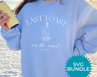Bridal Party SVG Bundle | Last Toast On The Coast, Cricut, Silhouette