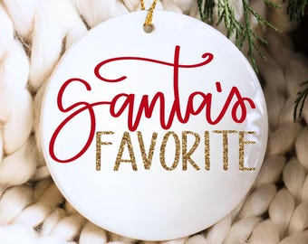Santa's Favorite Ceramic Ornament