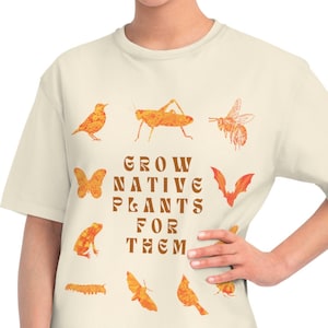 Insects Matter Organic Unisex Classic T-Shirt - Grow Native No Pesticide Garden for Pollinators, Birds, Insects, Hummingbirds