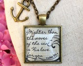 Pendant Necklace quot Mightier than the waves of the sea is His love for you. quot Psalm 93 4