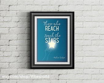 Those Who Reach Touch The Stars - Digitales Typographie-Poster