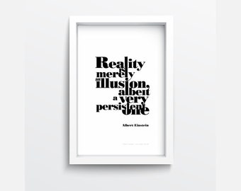 Einstein Quote: "Reality is merely an illusion" Digital Typography Poster