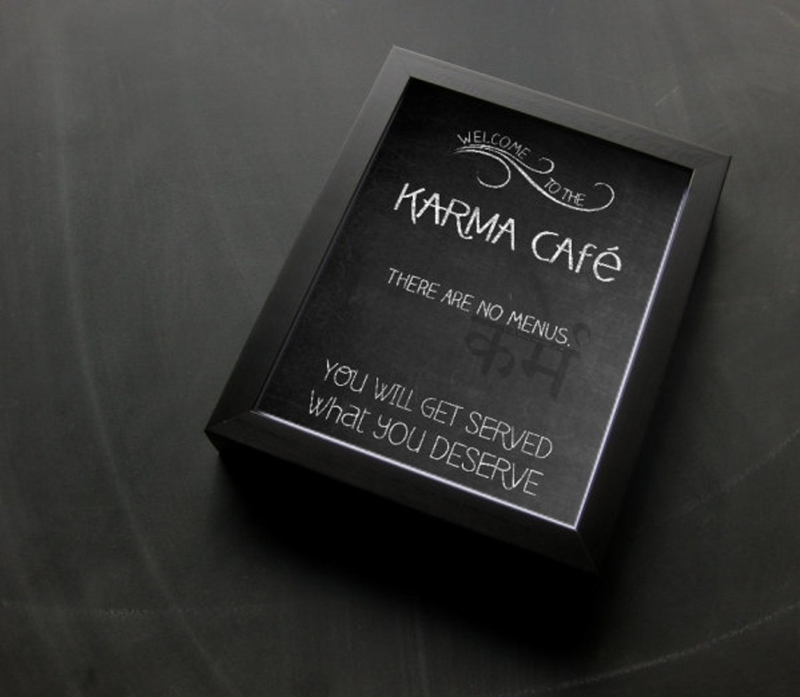 karma-cafe-you-will-get-served-what-you-deserve-digital-typography