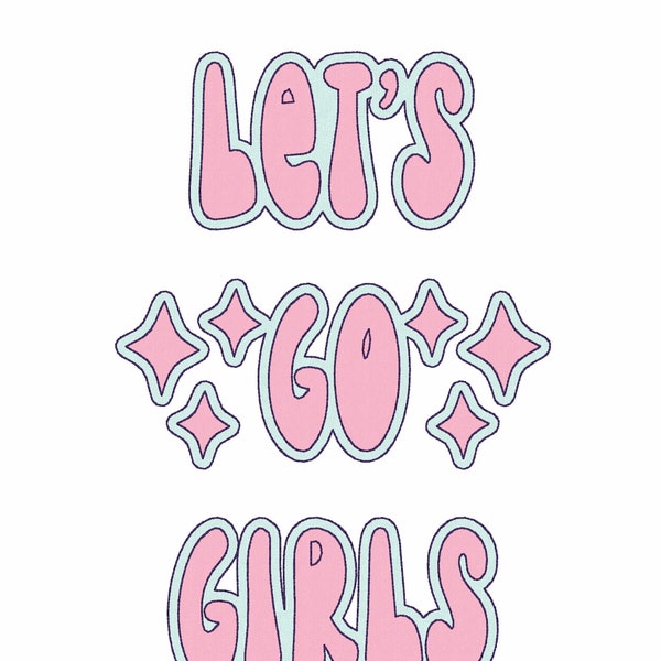 Bean stitch Let's Go Girls Double Stacked Retro Applique Embroidery Download