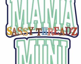 May include: A light green outline of the word "MAMA" with a light blue outline around the word. Below the word "MAMA" is the word "SASSY THREADZ" in colorful letters with light bulbs. Below the word "SASSY THREADZ" is a light green outline of the word "MINI" with a light blue outline around the word. Below the word "MINI" is the word "SASSY THREADZ" in colorful letters with light bulbs.