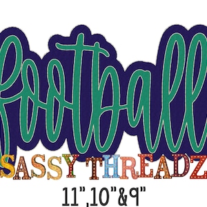 May include: Green and white "football" lettering with a teal outline. Below the lettering is a multi-colored sign that reads "SASSY THREADZ 11, 10 & 9".