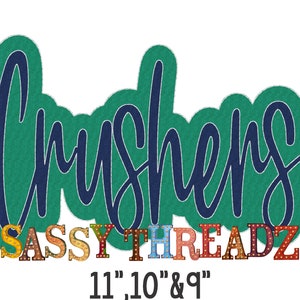 May include: A teal green and navy blue logo with the text "Crushers Sassy Threadz 11-10 & 9" in a colorful font with light bulbs.