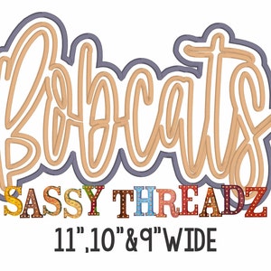 Satin Stitch Bobcats Double Stacked Script Applique Embroidery Download