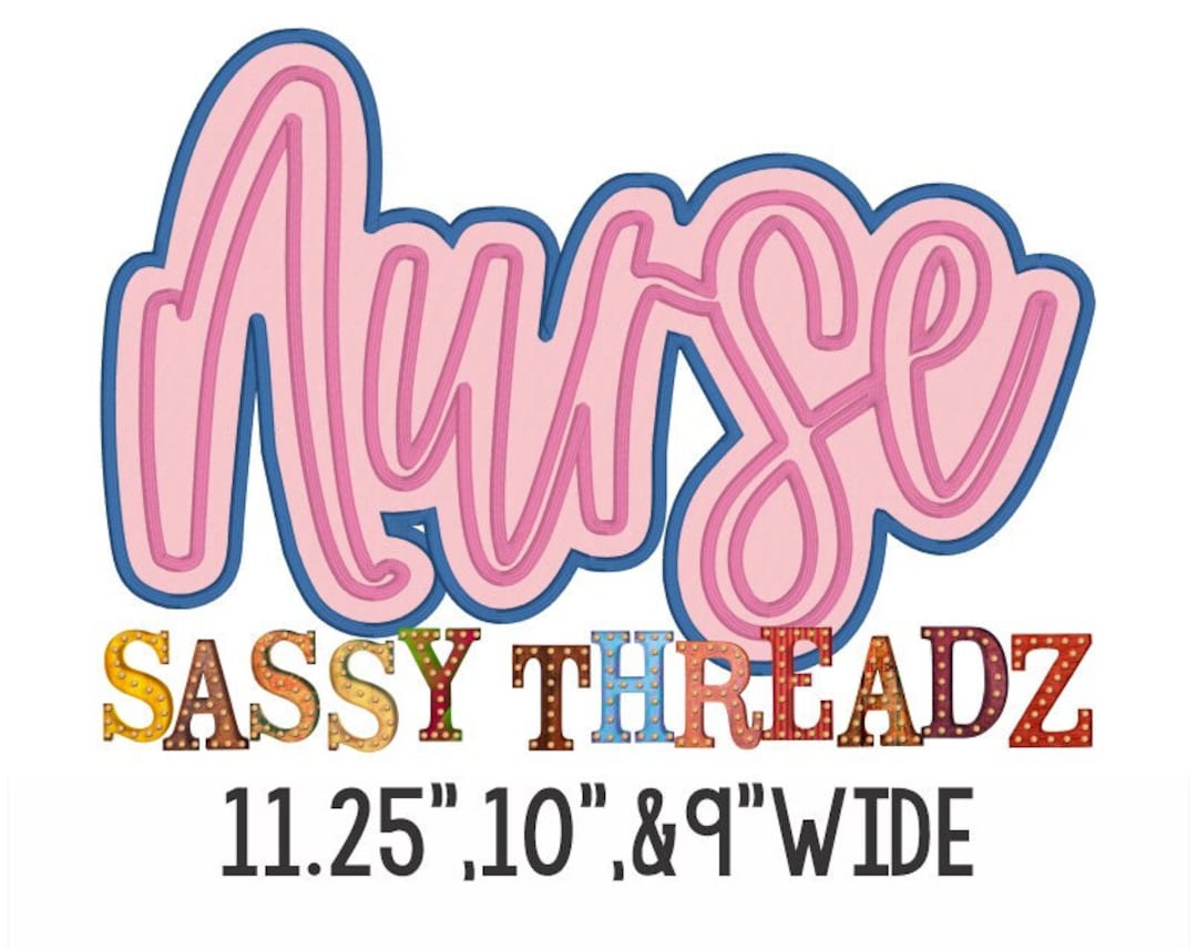 Satin Stitch Nurse Double Stacked Script Applique Embroidery Download