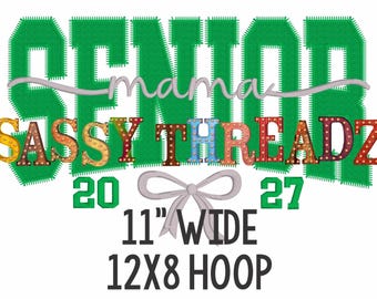 Senior Mama 2027 Arched Zig Zag Bow Applique Embroidery Download