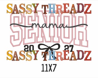 Senior Mama 2027 Arched Satin Stitch Bow Applique Embroidery Download
