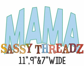 May include: A light blue sign with the word "MAMA" in large, white letters. Below the word "MAMA" is the text "SASSY THREADZ" in colorful letters with light bulbs. The text "11", "9", and "7" WIDE" is below the colorful letters.