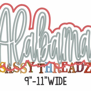 May include: A graphic design featuring the word "Alabama" in a stylized, layered font with a red outline. Below, the text "SASSY THREADZ" is displayed in a colorful, decorative font. The design is approximately 9-11 inches wide.
