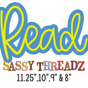 May include: Yellow "Read" text on a blue background with the words "SASSY THREADZ" in colorful letters below. The text "11.25", "10", "9", and "8" are written in black below the colorful letters.