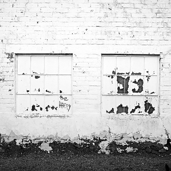 Black White fine art photography, minimalist wall art, Be Happy, old white brick building, Arizona,  rustic, vintage,  photogrpahy print