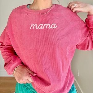 Embroidered Mama Corded Sweatshirt Crewneck Oversized, Mom to Be Gift, Sleeve Text, Personalized Gifts, Trendy Crewnecks for Women Mom Gifts