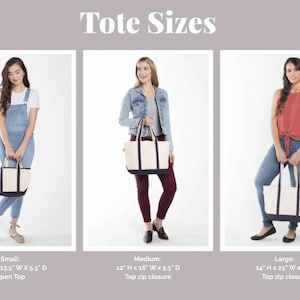 May include: Image showing three tote bags in different sizes: small, medium, and large. The small tote is 9.5" H x 13.5" W x 5.5" D with an open top. The medium tote is 12" H x 18" W x 5.5" D with a top zip closure. The large tote is 14" H x 25" W x 9" D with a top zip closure.