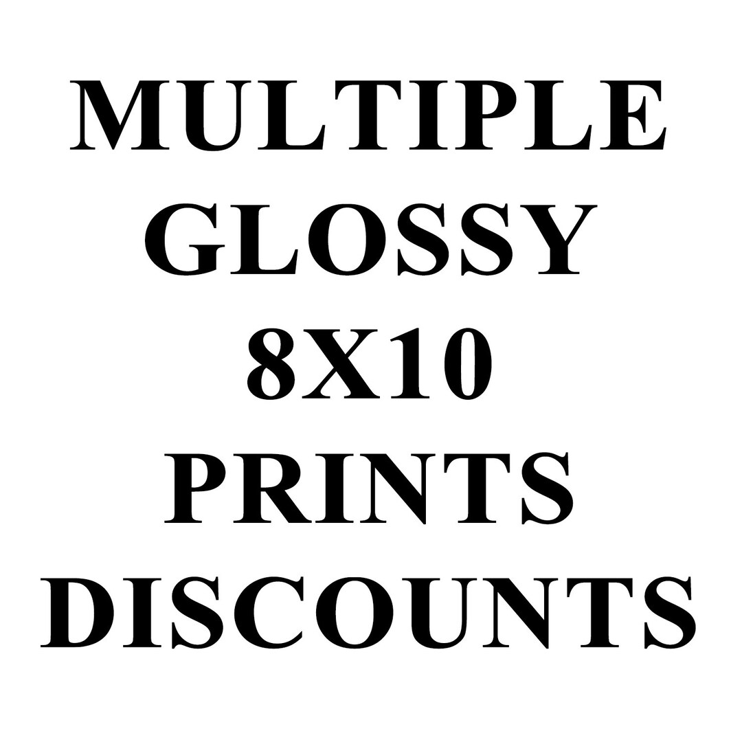 Multiple Glossy 8x10 Prints DISCOUNT Etsy