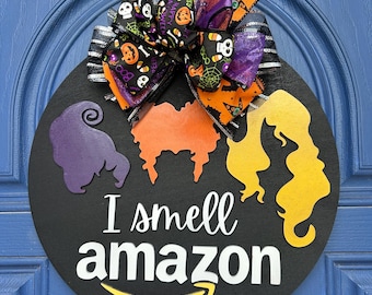 I Smell Amazon Hocus Pocus Halloween door hanger Sanderson sisters