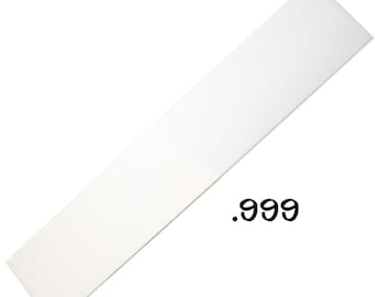 6" x 1" 16ga, 18ga, 20ga, 22ga, 24ga, 26ga, 28ga, 30ga Gauges, Dead Soft, 999 Pure Fine Silver Sheet MADEIN US