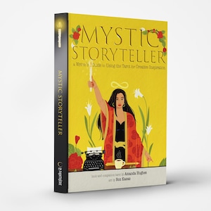 Mystic Storyteller: A Writer&#39;s Guide to Using the Tarot for Creative Inspiration