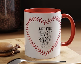 Baseball Heart Scripture Gift Mug | Let the Field Be Joyful Psalms Baseball Cup Mug gift