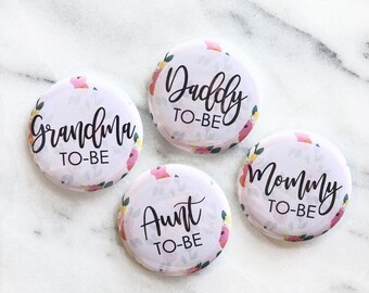 Baby Shower Pins Floral Mommy Aunt Grandma To Be Buttons Baby Shower - Gender Reveal