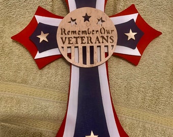 Remember our veterans cross, red white and blue and scroll saw cut