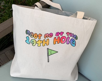 Funny Golf Gifts for Women, Roomy Shopping Bag for Golfers, Funny 19th Hole Design on Large Tote Bag, Golf Theme Accessories