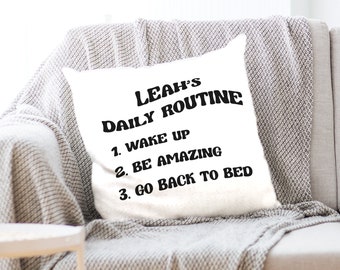 Funny Customized Pillow Cover, Daily Routine Checklist, Personalized Pillow Case with Person’s Name, Funny Accent Pillow Cover for Any Room